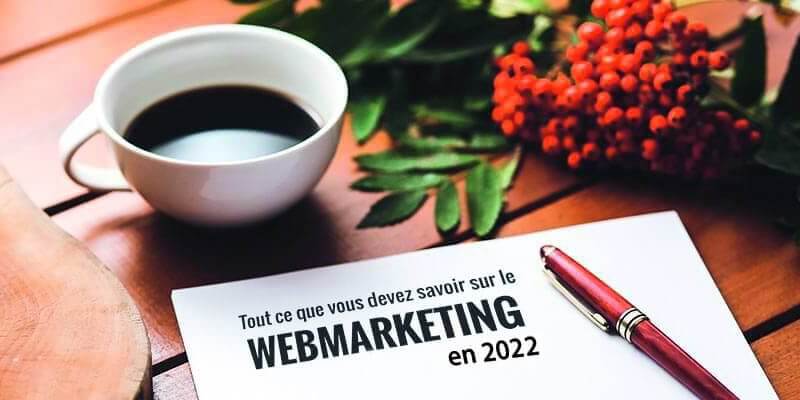 Le-webmarketing-en-2022